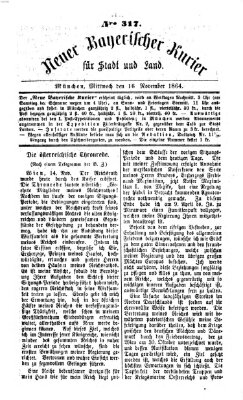 Neuer bayerischer Kurier für Stadt und Land Mittwoch 16. November 1864