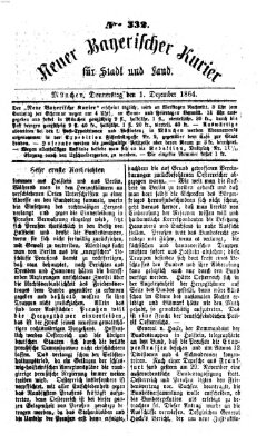 Neuer bayerischer Kurier für Stadt und Land Donnerstag 1. Dezember 1864