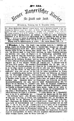 Neuer bayerischer Kurier für Stadt und Land Sonntag 4. Dezember 1864