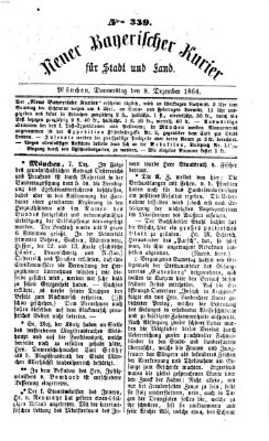 Neuer bayerischer Kurier für Stadt und Land Donnerstag 8. Dezember 1864