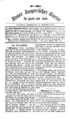 Neuer bayerischer Kurier für Stadt und Land Samstag 31. Dezember 1864