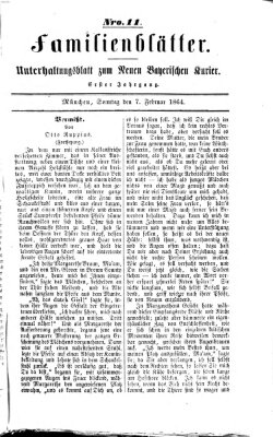 Neuer bayerischer Kurier für Stadt und Land. Familienblätter : Unterhaltungsblatt zum Neuen bayerischen Kurier (Neuer bayerischer Kurier für Stadt und Land) Sonntag 7. Februar 1864