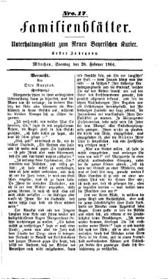 Neuer bayerischer Kurier für Stadt und Land. Familienblätter : Unterhaltungsblatt zum Neuen bayerischen Kurier (Neuer bayerischer Kurier für Stadt und Land) Sonntag 28. Februar 1864