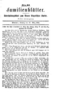 Neuer bayerischer Kurier für Stadt und Land. Familienblätter : Unterhaltungsblatt zum Neuen bayerischen Kurier (Neuer bayerischer Kurier für Stadt und Land) Sonntag 20. März 1864