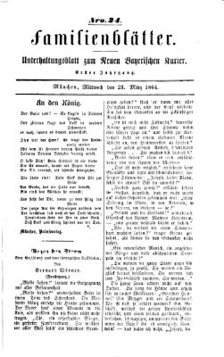 Neuer bayerischer Kurier für Stadt und Land. Familienblätter : Unterhaltungsblatt zum Neuen bayerischen Kurier (Neuer bayerischer Kurier für Stadt und Land) Mittwoch 23. März 1864