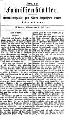 Neuer bayerischer Kurier für Stadt und Land. Familienblätter : Unterhaltungsblatt zum Neuen bayerischen Kurier (Neuer bayerischer Kurier für Stadt und Land) Mittwoch 6. Juli 1864