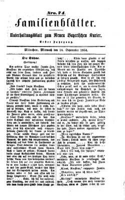 Neuer bayerischer Kurier für Stadt und Land. Familienblätter : Unterhaltungsblatt zum Neuen bayerischen Kurier (Neuer bayerischer Kurier für Stadt und Land) Mittwoch 14. September 1864