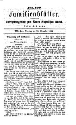 Neuer bayerischer Kurier für Stadt und Land. Familienblätter : Unterhaltungsblatt zum Neuen bayerischen Kurier (Neuer bayerischer Kurier für Stadt und Land) Sonntag 18. Dezember 1864