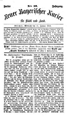 Neuer bayerischer Kurier für Stadt und Land Mittwoch 11. Januar 1865