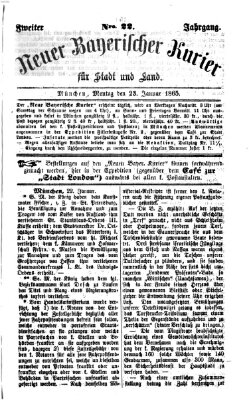 Neuer bayerischer Kurier für Stadt und Land Montag 23. Januar 1865