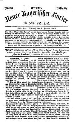 Neuer bayerischer Kurier für Stadt und Land Mittwoch 1. Februar 1865