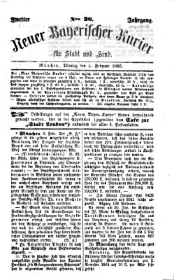 Neuer bayerischer Kurier für Stadt und Land Montag 6. Februar 1865