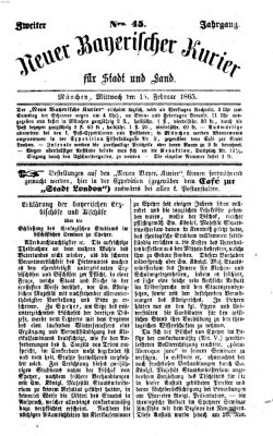 Neuer bayerischer Kurier für Stadt und Land Mittwoch 15. Februar 1865