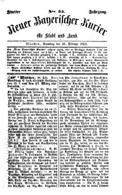 Neuer bayerischer Kurier für Stadt und Land Samstag 25. Februar 1865