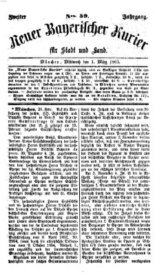 Neuer bayerischer Kurier für Stadt und Land Mittwoch 1. März 1865