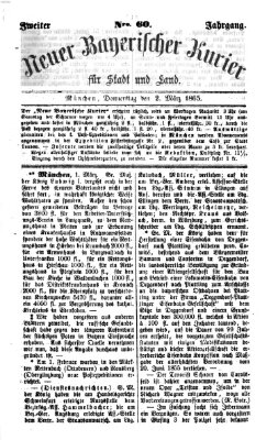 Neuer bayerischer Kurier für Stadt und Land Donnerstag 2. März 1865