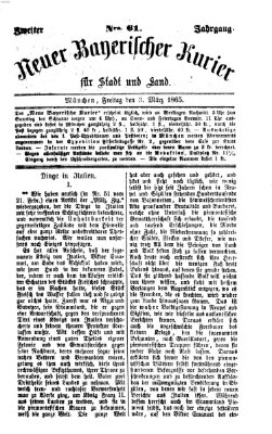 Neuer bayerischer Kurier für Stadt und Land Freitag 3. März 1865