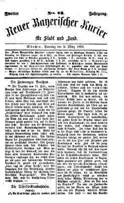 Neuer bayerischer Kurier für Stadt und Land Sonntag 5. März 1865