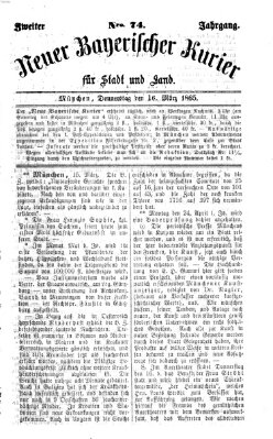 Neuer bayerischer Kurier für Stadt und Land Donnerstag 16. März 1865