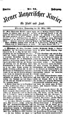 Neuer bayerischer Kurier für Stadt und Land Donnerstag 23. März 1865