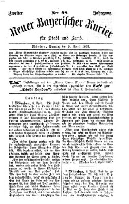 Neuer bayerischer Kurier für Stadt und Land Sonntag 9. April 1865