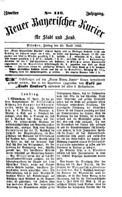 Neuer bayerischer Kurier für Stadt und Land Freitag 28. April 1865