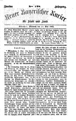 Neuer bayerischer Kurier für Stadt und Land Mittwoch 10. Mai 1865