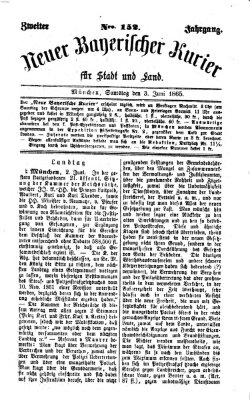 Neuer bayerischer Kurier für Stadt und Land Samstag 3. Juni 1865