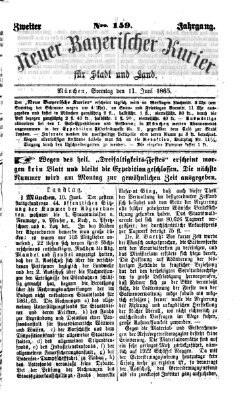 Neuer bayerischer Kurier für Stadt und Land Sonntag 11. Juni 1865