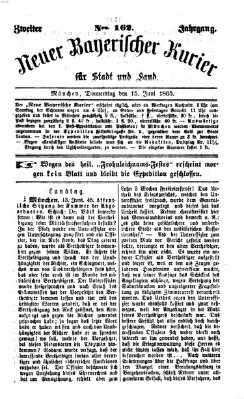 Neuer bayerischer Kurier für Stadt und Land Donnerstag 15. Juni 1865