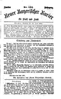 Neuer bayerischer Kurier für Stadt und Land Sonntag 18. Juni 1865