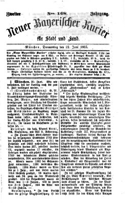 Neuer bayerischer Kurier für Stadt und Land Donnerstag 22. Juni 1865