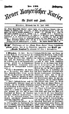 Neuer bayerischer Kurier für Stadt und Land Mittwoch 12. Juli 1865