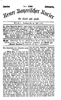 Neuer bayerischer Kurier für Stadt und Land Sonntag 23. Juli 1865