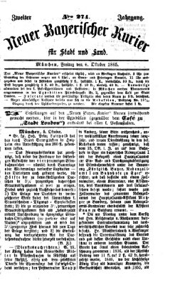 Neuer bayerischer Kurier für Stadt und Land Freitag 6. Oktober 1865