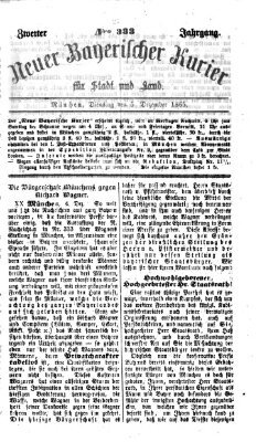 Neuer bayerischer Kurier für Stadt und Land Dienstag 5. Dezember 1865