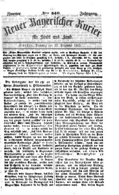 Neuer bayerischer Kurier für Stadt und Land Dienstag 12. Dezember 1865