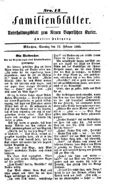 Neuer bayerischer Kurier für Stadt und Land. Familienblätter : Unterhaltungsblatt zum Neuen bayerischen Kurier (Neuer bayerischer Kurier für Stadt und Land) Sonntag 12. Februar 1865