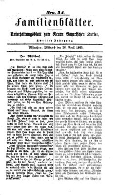 Neuer bayerischer Kurier für Stadt und Land. Familienblätter : Unterhaltungsblatt zum Neuen bayerischen Kurier (Neuer bayerischer Kurier für Stadt und Land) Mittwoch 26. April 1865