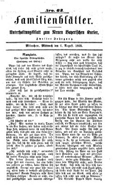 Neuer bayerischer Kurier für Stadt und Land. Familienblätter : Unterhaltungsblatt zum Neuen bayerischen Kurier (Neuer bayerischer Kurier für Stadt und Land) Sonntag 6. August 1865