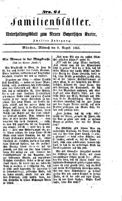 Neuer bayerischer Kurier für Stadt und Land. Familienblätter : Unterhaltungsblatt zum Neuen bayerischen Kurier (Neuer bayerischer Kurier für Stadt und Land) Mittwoch 9. August 1865