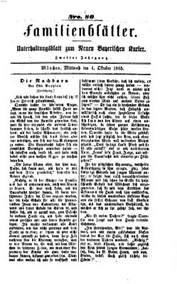 Neuer bayerischer Kurier für Stadt und Land. Familienblätter : Unterhaltungsblatt zum Neuen bayerischen Kurier (Neuer bayerischer Kurier für Stadt und Land) Mittwoch 4. Oktober 1865