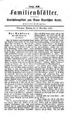 Neuer bayerischer Kurier für Stadt und Land. Familienblätter : Unterhaltungsblatt zum Neuen bayerischen Kurier (Neuer bayerischer Kurier für Stadt und Land) Sonntag 5. November 1865