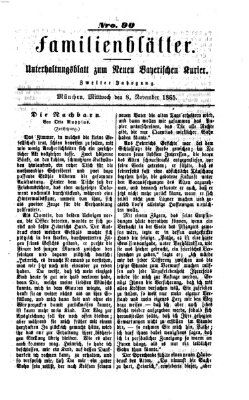 Neuer bayerischer Kurier für Stadt und Land. Familienblätter : Unterhaltungsblatt zum Neuen bayerischen Kurier (Neuer bayerischer Kurier für Stadt und Land) Mittwoch 8. November 1865