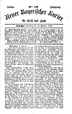 Neuer bayerischer Kurier für Stadt und Land Samstag 10. Februar 1866