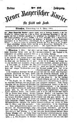 Neuer bayerischer Kurier für Stadt und Land Donnerstag 8. März 1866