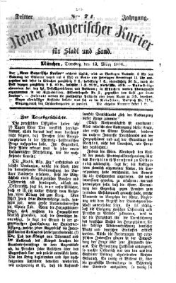 Neuer bayerischer Kurier für Stadt und Land Dienstag 13. März 1866