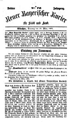 Neuer bayerischer Kurier für Stadt und Land Sonntag 18. März 1866