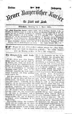 Neuer bayerischer Kurier für Stadt und Land Sonntag 1. April 1866