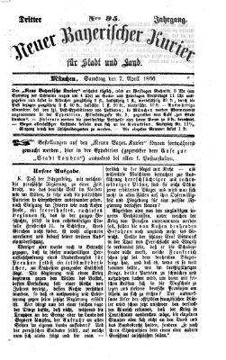 Neuer bayerischer Kurier für Stadt und Land Samstag 7. April 1866